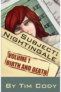 Subject Nightingale, Volume 1