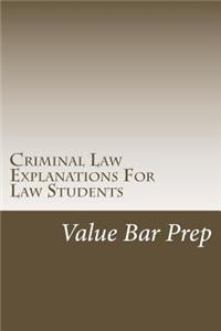 Criminal Law Explanations for Law Students