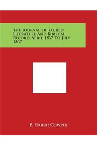 Journal of Sacred Literature and Biblical Record, April 1867 to July 1867