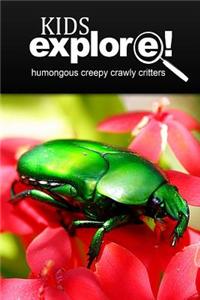 Humongous creepy crawly critters - Kids Explore