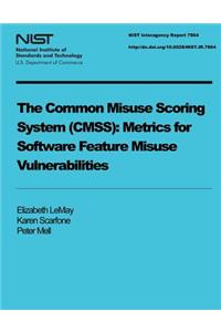 Common Misuse Scoring System (CMSS)