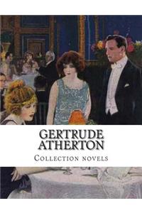 Gertrude Atherton, Collection novels