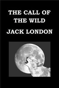 CALL OF THE WILD By JACK LONDON