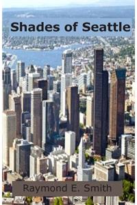 Shades of Seattle