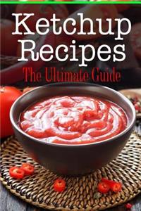 Ketchup Recipes