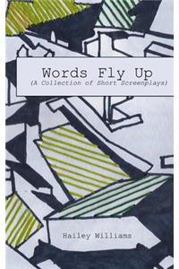Words Fly Up