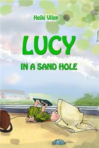 Lucy In a Sand Hole