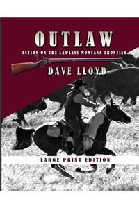 Outlaw - Large Print Edition
