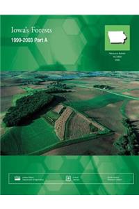 Iowa's Forests 1999-2003 Part A