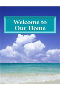 Welcome to Our Home