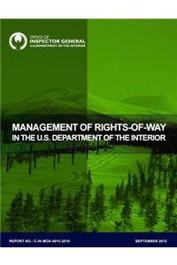 Management of Rights-of-Way in the U.S. Department of the Interior