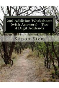 200 Addition Worksheets (with Answers) - Two 4 Digit Addends