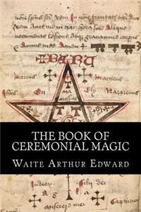 Book Of Ceremonial Magic