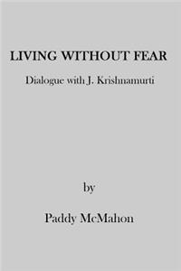 Living Without Fear