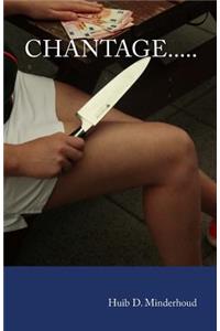 Chantage.....