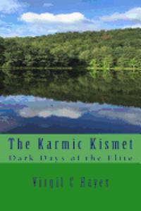 The Karmic Kismet