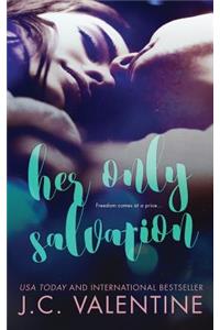 Her Only Salvation