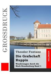 Die Grafschaft Ruppin (Großdruck)
