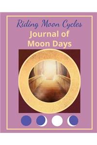 Riding Moon Cycles Journal of Moon Days