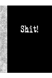 Shit!