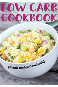 Low Carb Cookbook