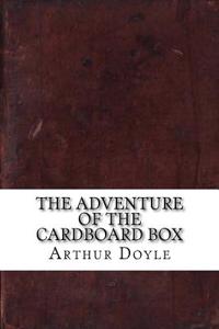 The Adventure of the Cardboard Box