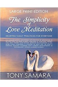 The Simplicity of Love Meditation