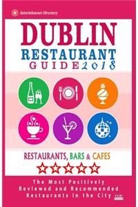 Dublin Restaurant Guide 2018