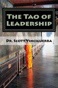 Tao of Leadership: Essential Lessons in Wisdom and Purpose