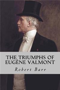 The Triumphs of Eugène Valmont