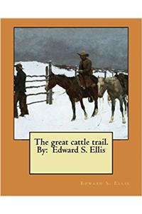 great cattle trail. By