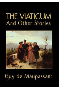 The Viaticum and Other Stories
