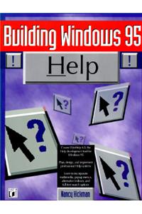 Building Windows 95 Help, with Disk