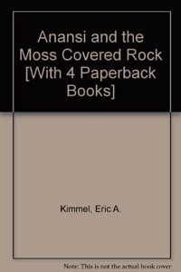 Anansi and the Moss-Covered Rock (4 Paperback/1 CD)