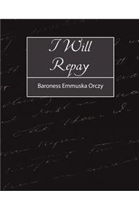 I Will Repay