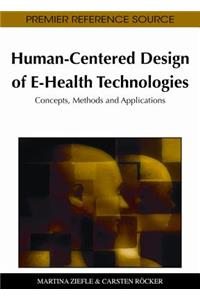 Human-Centered Design of E-Health Technologies