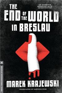 The End of the World in Breslau: An Inspector Mock Investigation