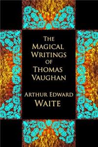 Magical Writings of Thomas Vaughan