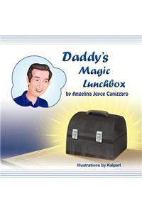 Daddy's Magic Lunchbox