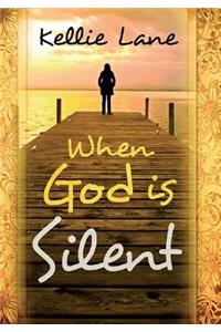 When God Is Silent