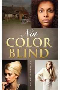 Not Color Blind