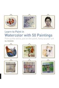 Learn to Paint in Watercolor with 50 Paintings