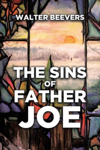 The Sins of Father Joe