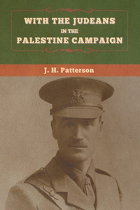 With the Judeans in the Palestine Campaign