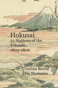 Hokusai 53 Stations of the Tōkaidō 1805-1806