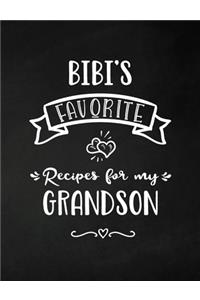 Bibi's Favorite, Recipes for My Grandson