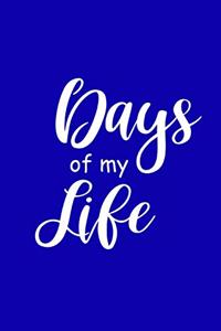 2020 Daily Planner Days Of My Life 388 Pages