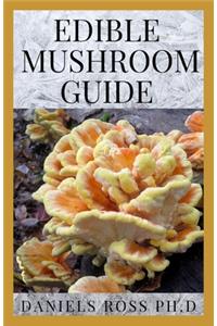 Edible Mushroom Guide