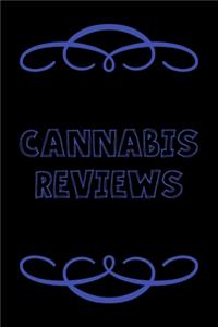Cannabis Reviews
