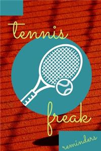 Tennis Freak Priority Reminder Notebook